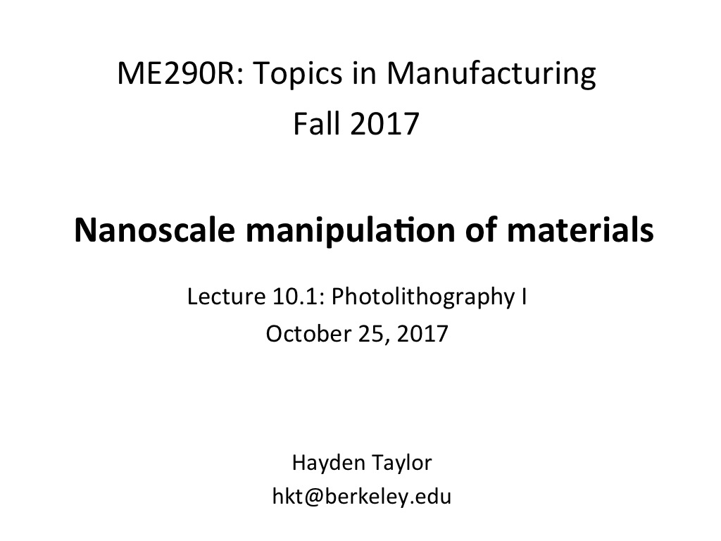 Lecture 10.1: Photolithography I