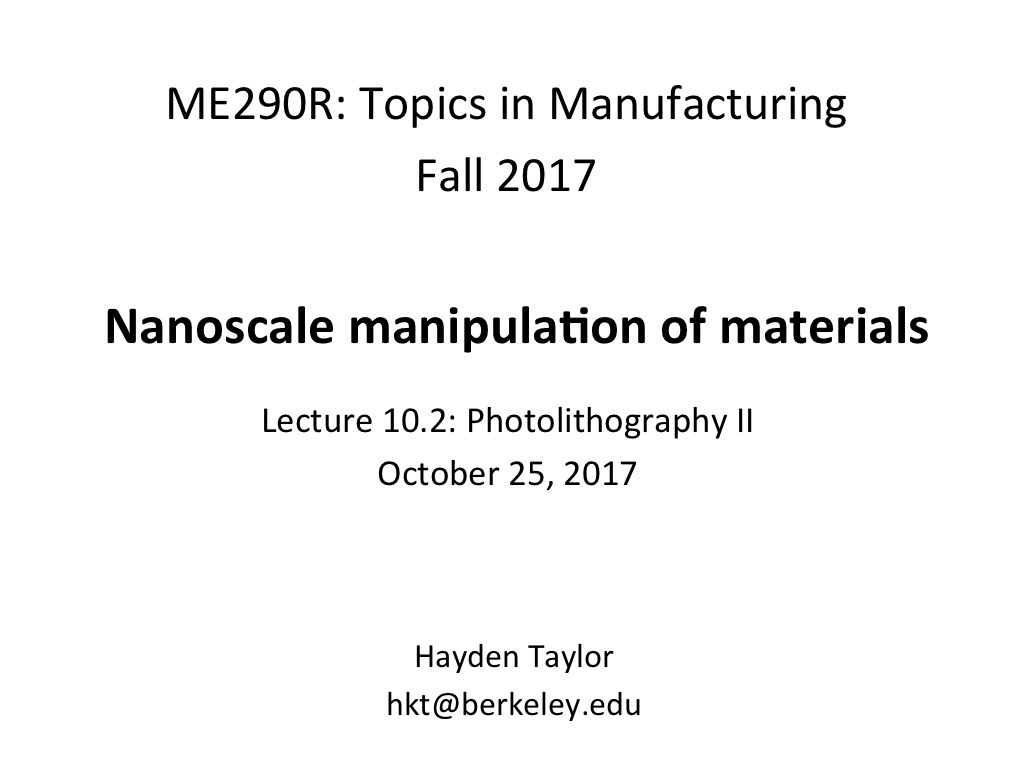 Lecture 10.2: Photolithography II