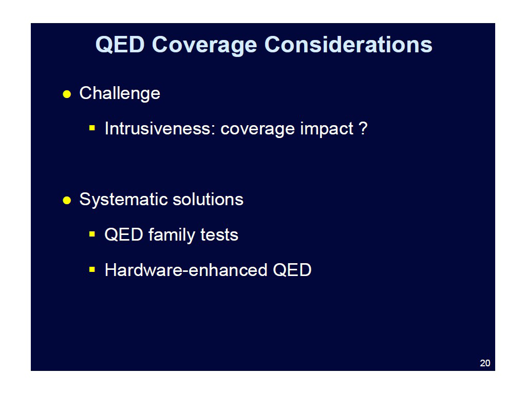 QED Coverage Considerations