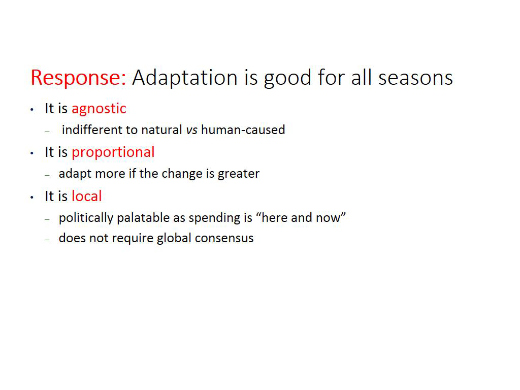 Response: Adaptation is good for all seasons