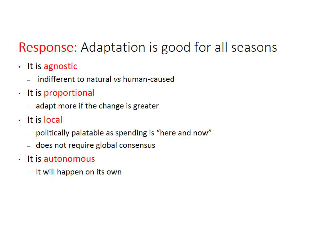 Response: Adaptation is good for all seasons