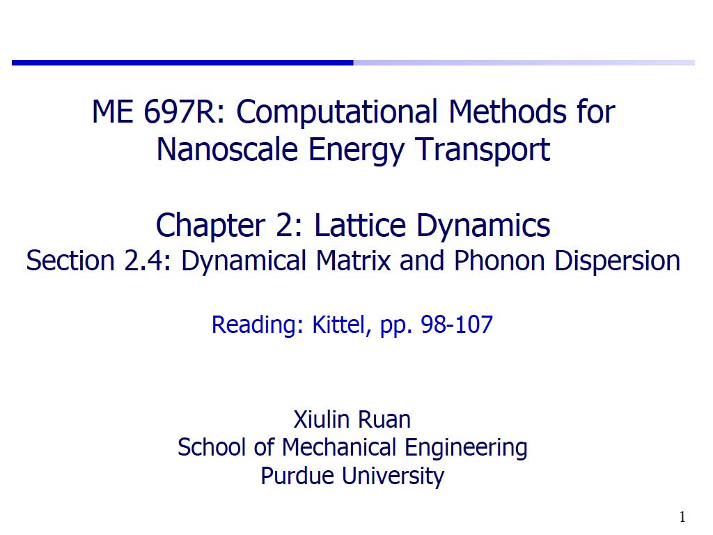 Lecture 2.4: Dynamical Matrix and Phonon Dispersion