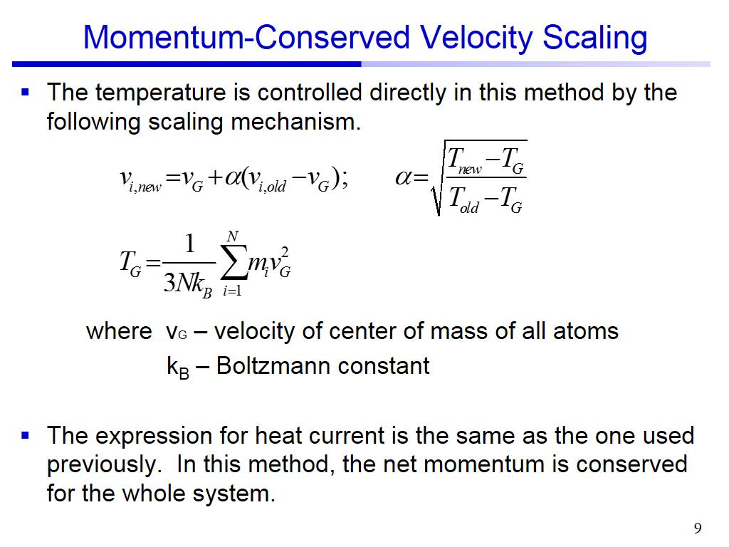 Momentum-Conserved Velocity Scaling