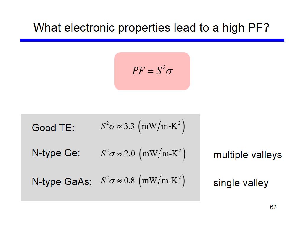 What electronic properties lead to a high PF?