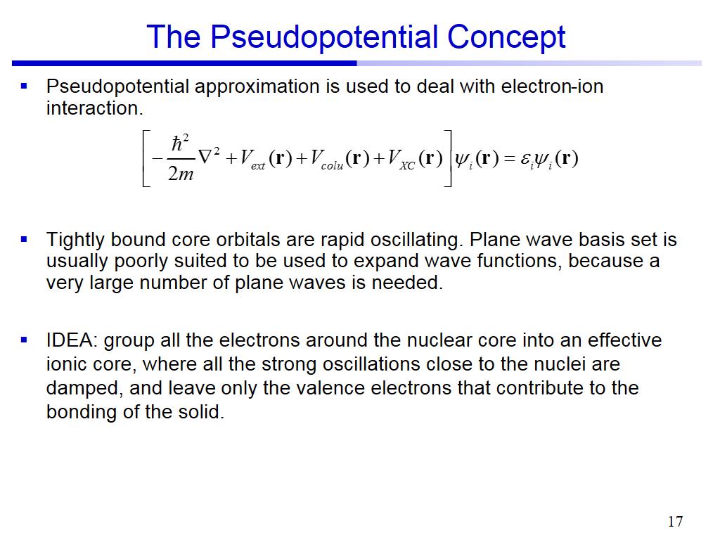 The Pseudopotential Concept