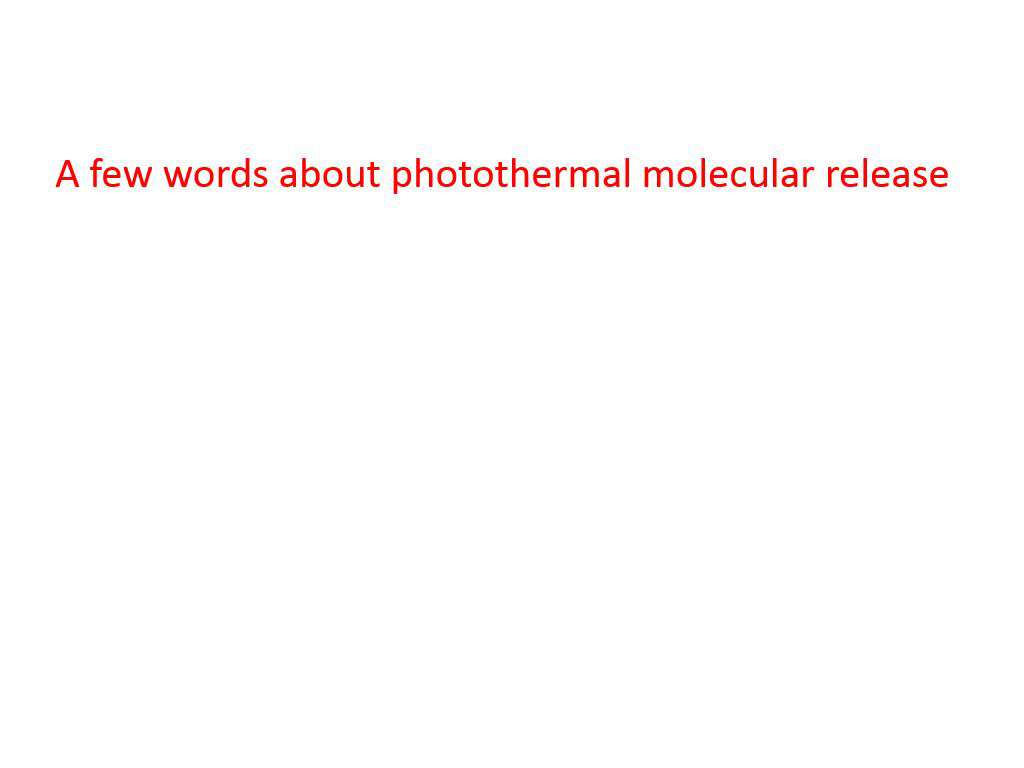 A few words about photothermal molecular release