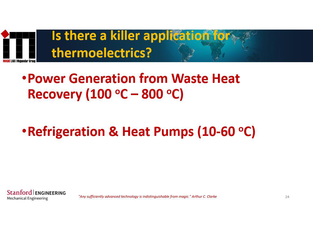 Is there a killer application for thermoelectrics?