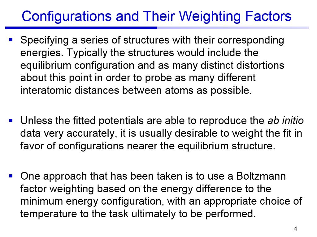 Configurations and Their Weighting Factors