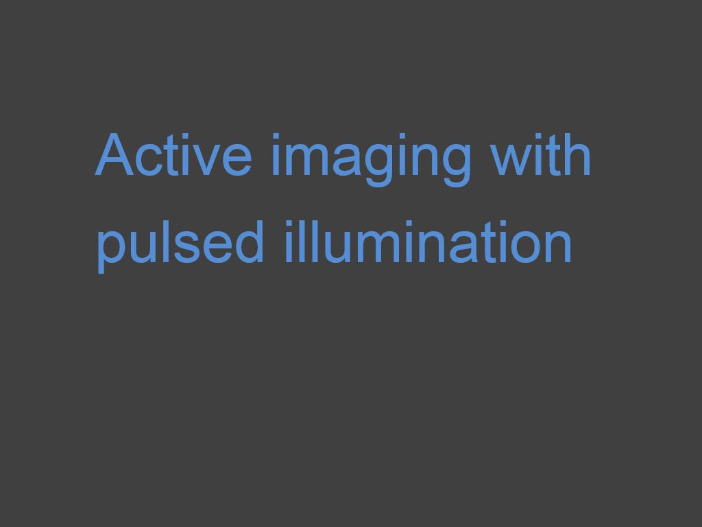 Active imaging with pulsed illumination