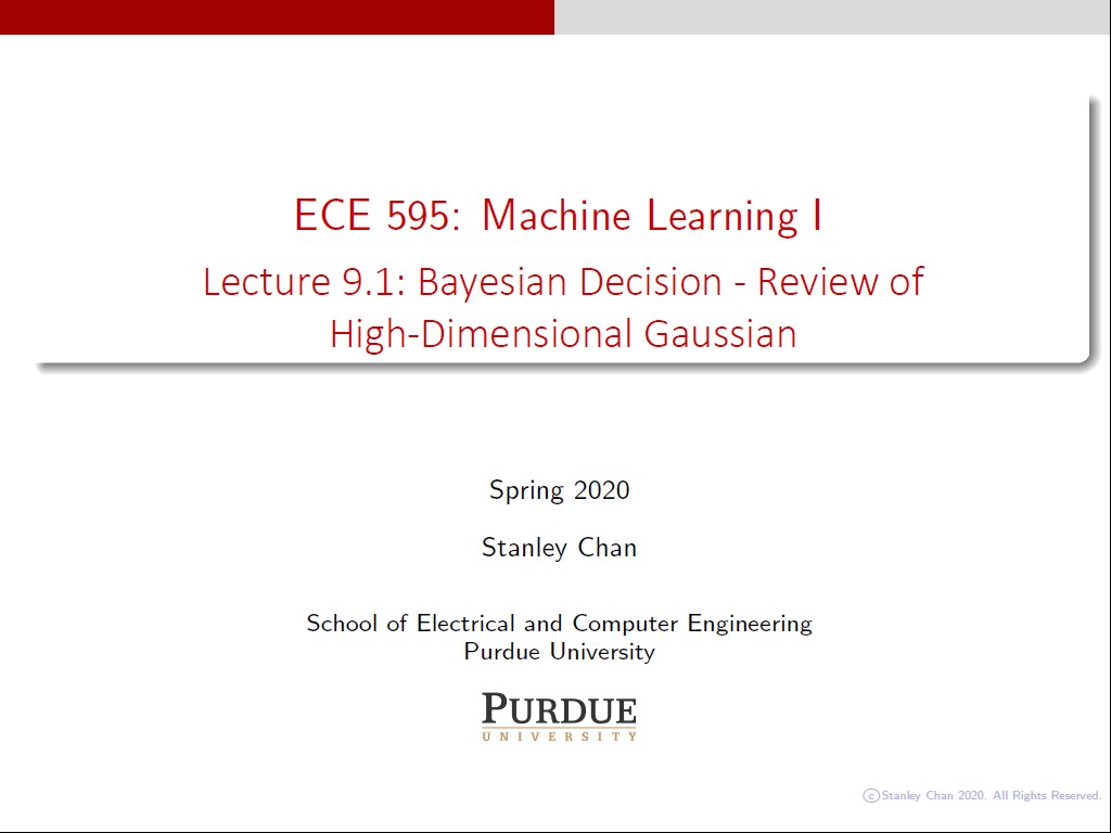 Lecture 9.1: Bayesian Decision - Review of High-Dimensional Gaussian