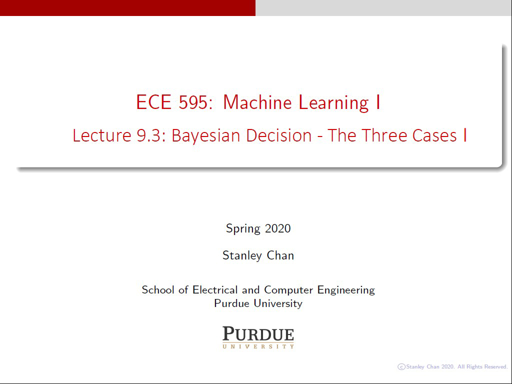 Lecture 9.3: Bayesian Decision - The Three Cases
