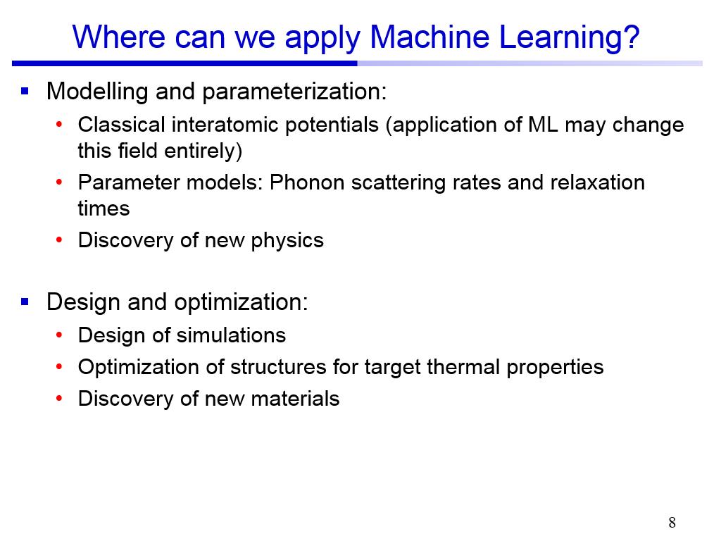 Where can we apply Machine Learning?