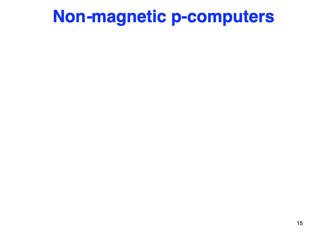Non-magnetic p-computers