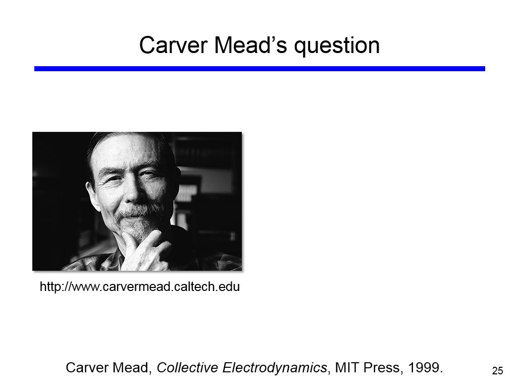 Carver Mead's question