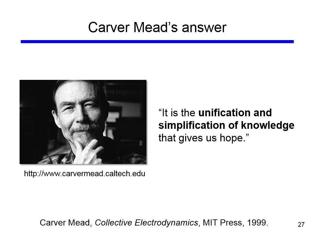 Carver Mead's answer
