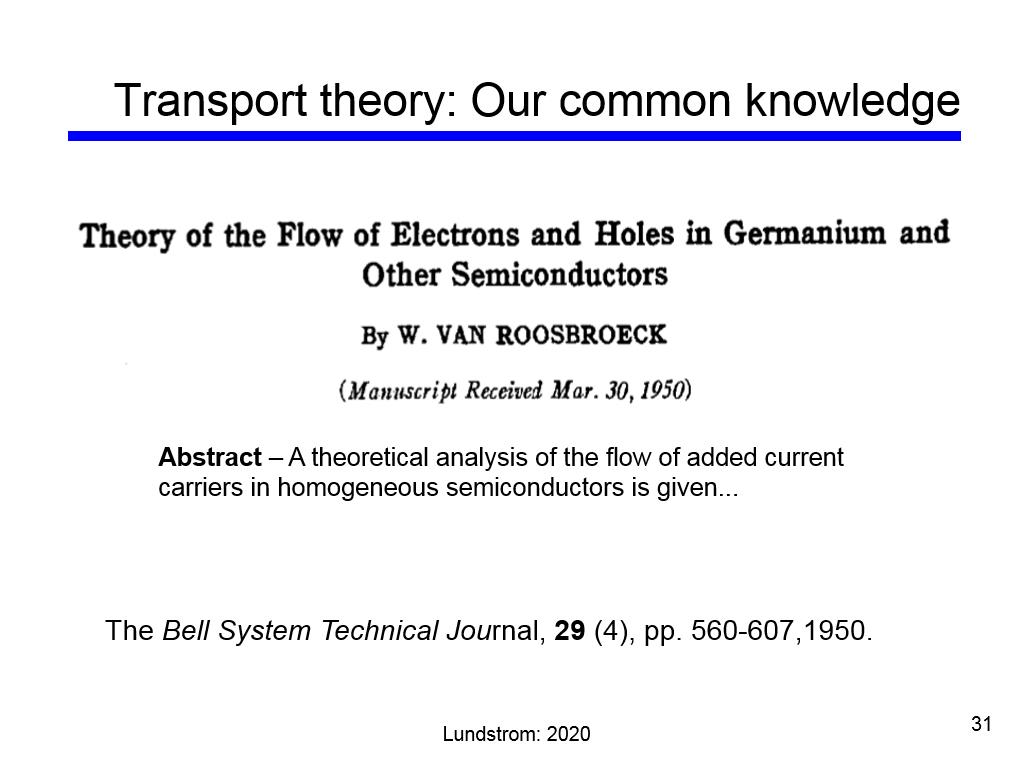 Transport theory: Our common knowledge
