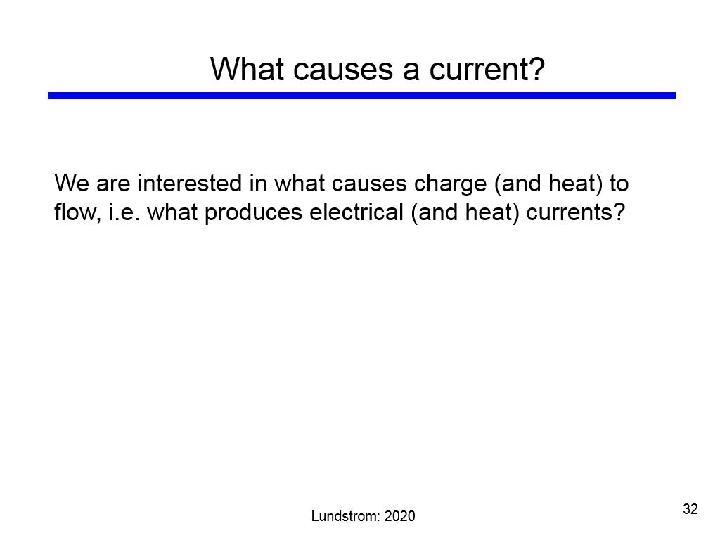 What causes a current?