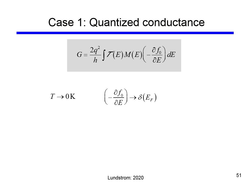 Case 1: Quantized conductance
