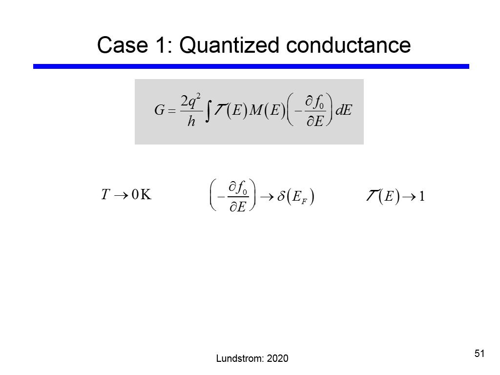 Case 1: Quantized conductance