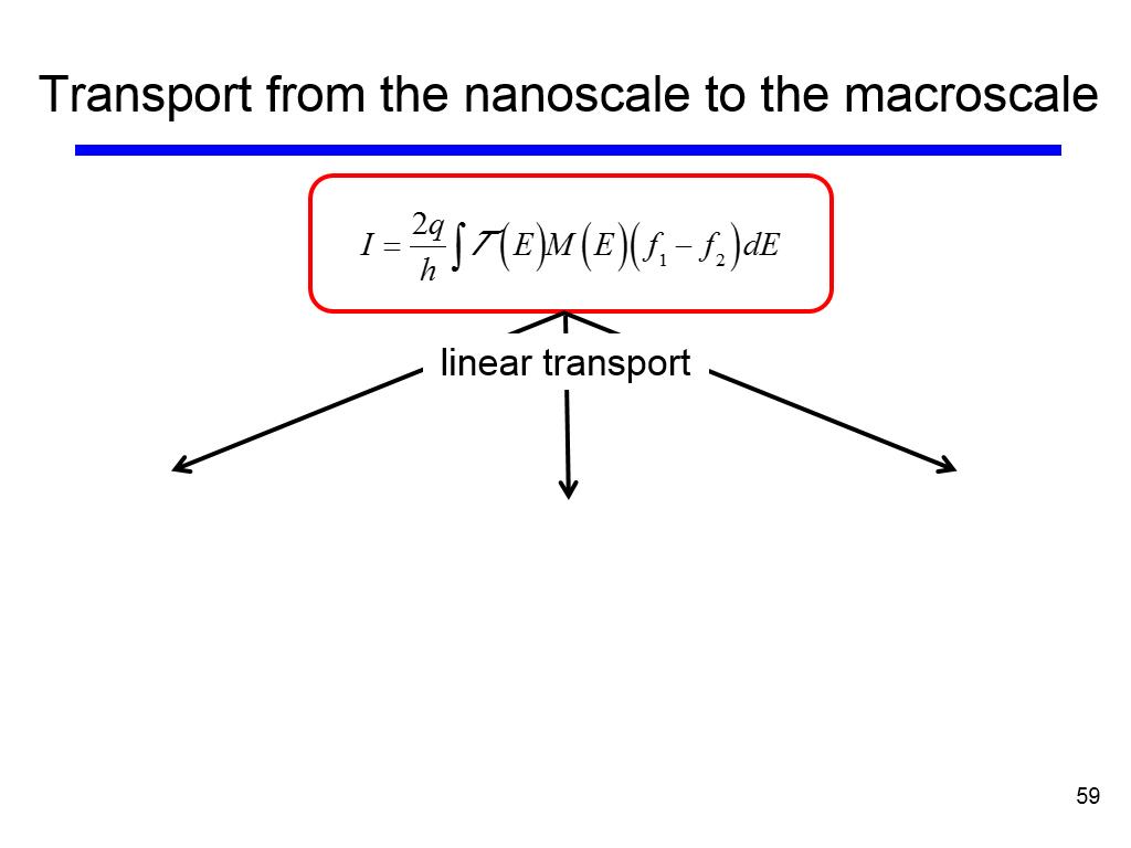 Transport from the nanoscale to the macroscale