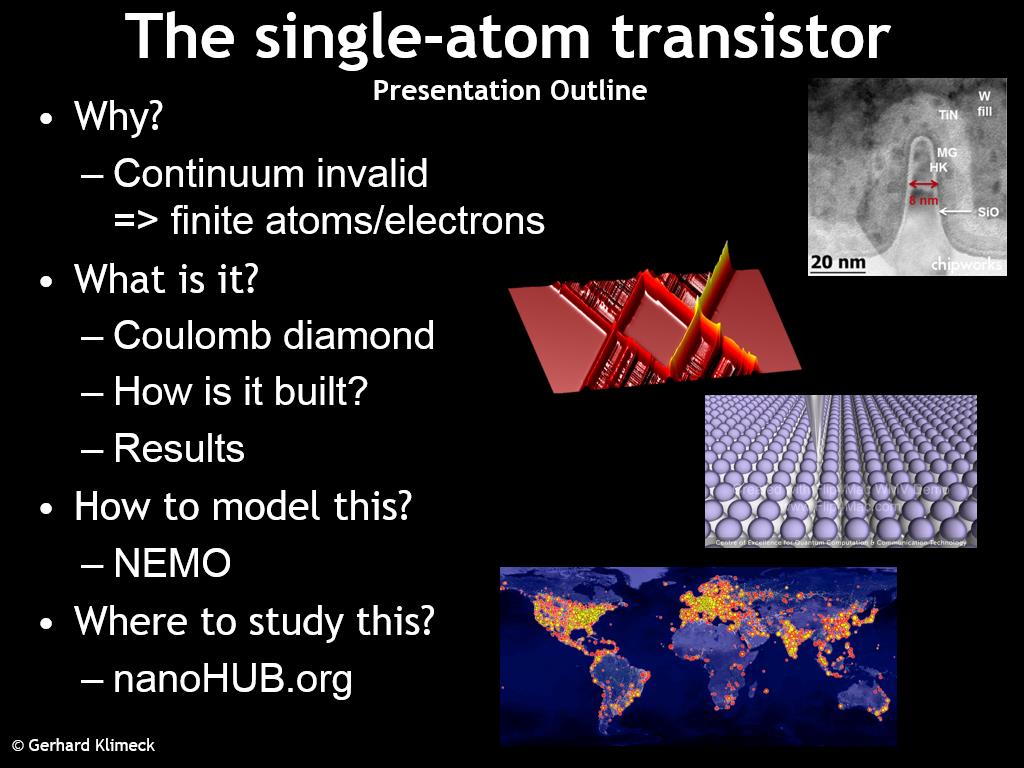 The single-atom transistor Presentation Outline