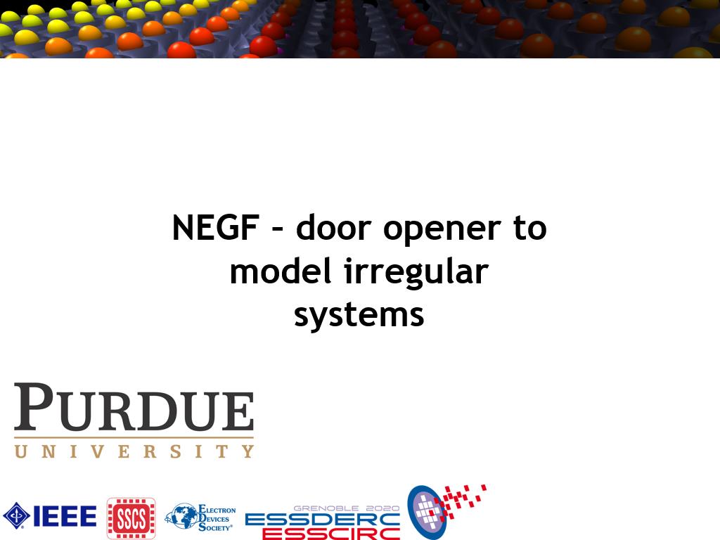 NEGF – door opener to model irregular systems