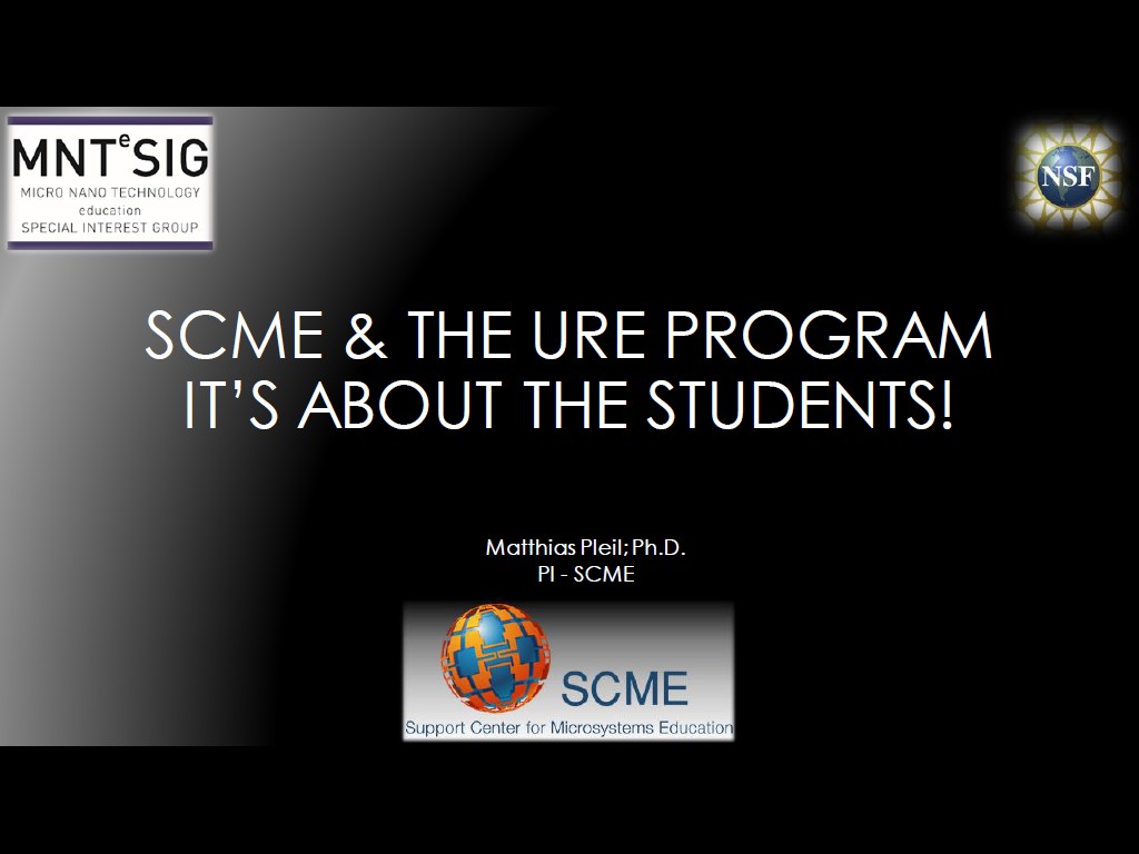 SCME & THE URE PROGRAM IT'S ABOUT THE STUDENTS!