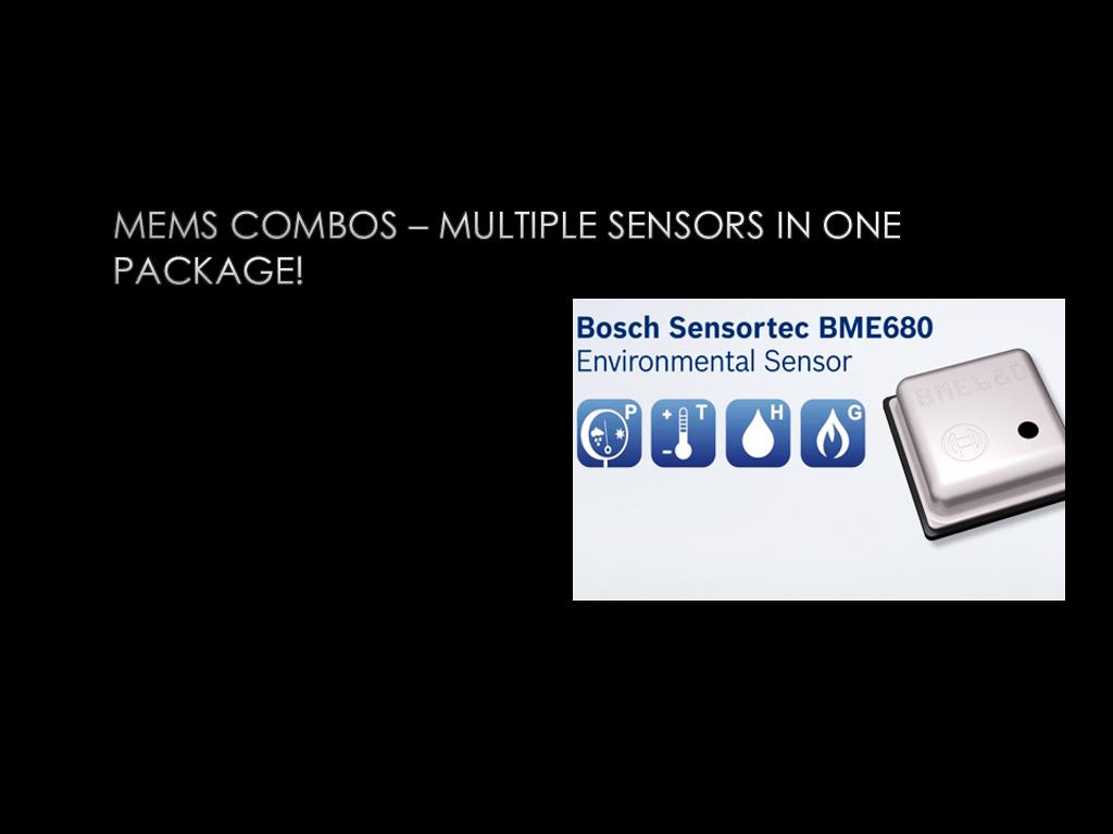 MEMS Combos – Multiple sensors in one package!