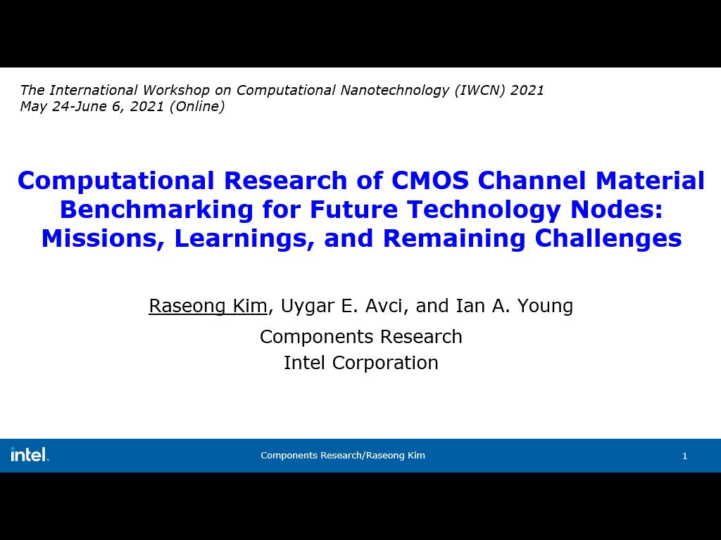 Computational Research of CMOS Channel Material Benchmarking for Future Technology Nodes: Missions, Learnings, and Remaining Challenges