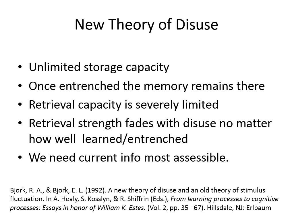 New Theory of Disuse