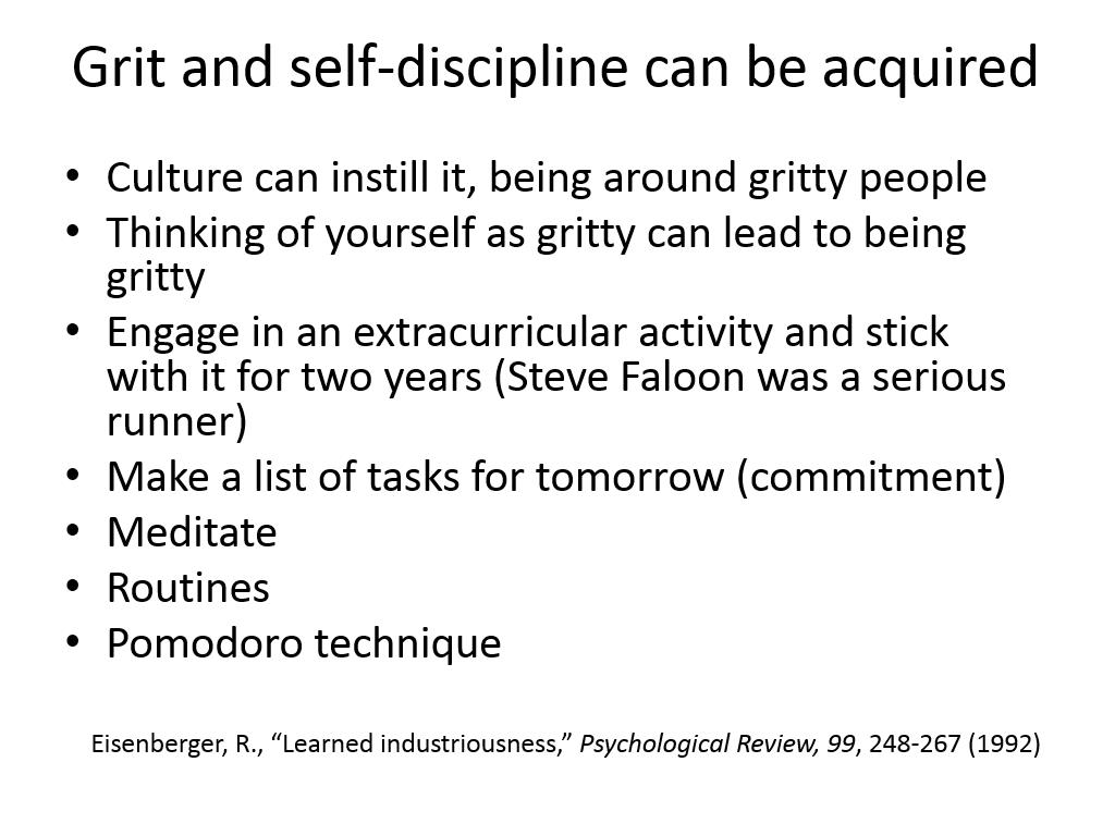 Grit and self-discipline can be acquired