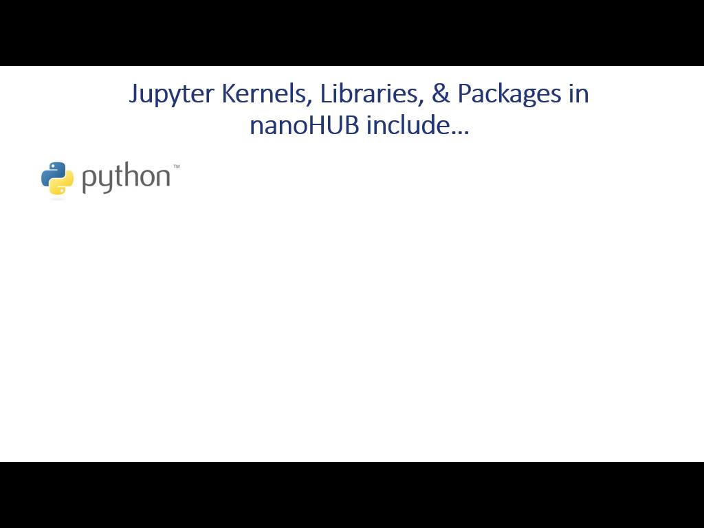 Jupyter Kernels, Libraries, & Packages