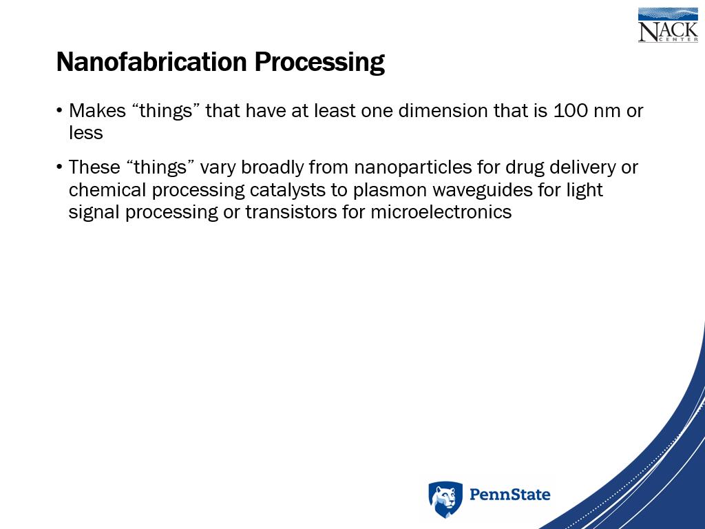 Nanofabrication Processing