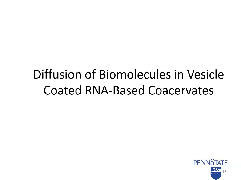 Diffusion of Biomolecules in Vesicle Coated RNA-Based Coacervates