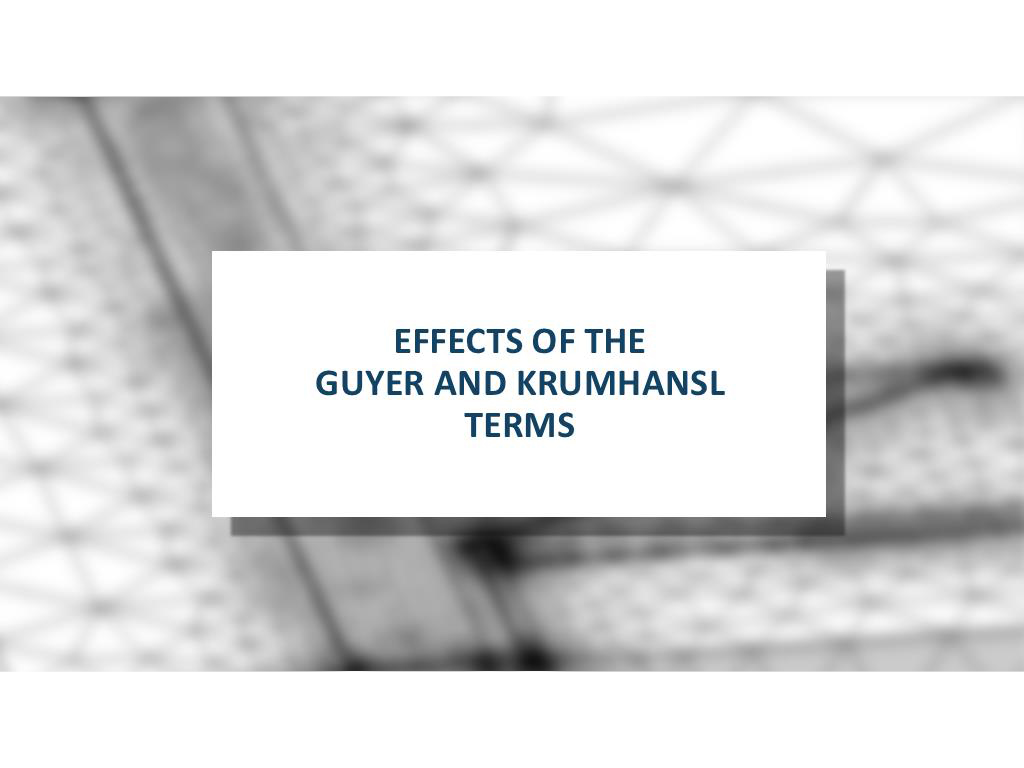 EFFECTS OF THE GUYER AND KRUMHANSL TERMS