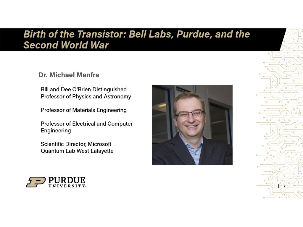Birth of the Transistor: Bell Labs, Purdue, and the Second World War