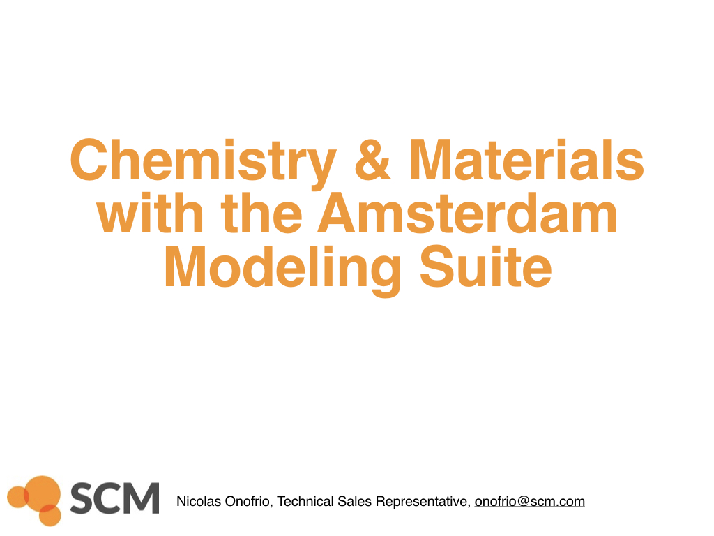 Chemistry & Materials with the Amsterdam Modeling Suite