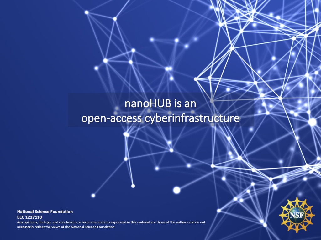 nanoHUB is an open-access cyberinfrastructure