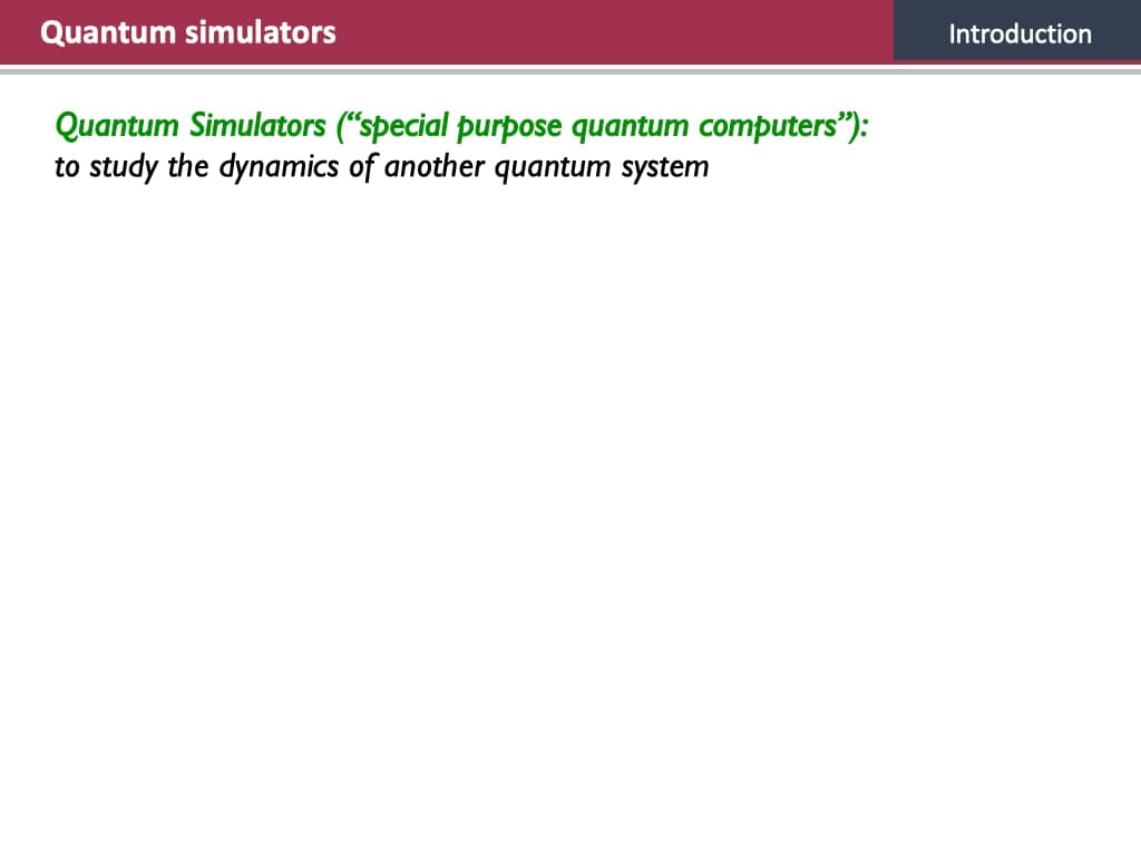 Quantum simulators