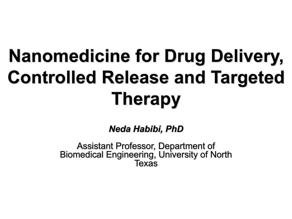 Nanomedicine for Drug Delivery, Controlled Release and Targeted Therapy