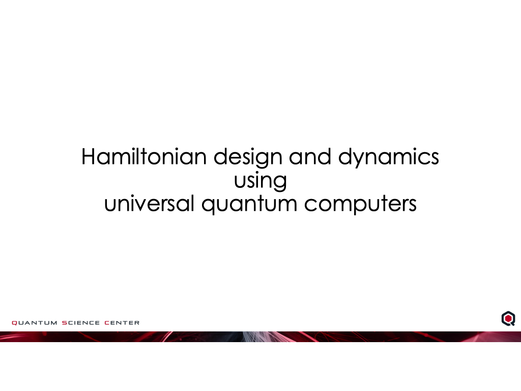 Hamiltonian design and dynamics using universal quantum computers