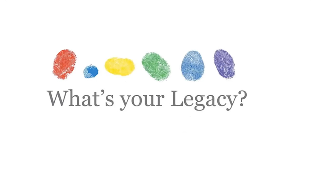 What's your Legacy?
