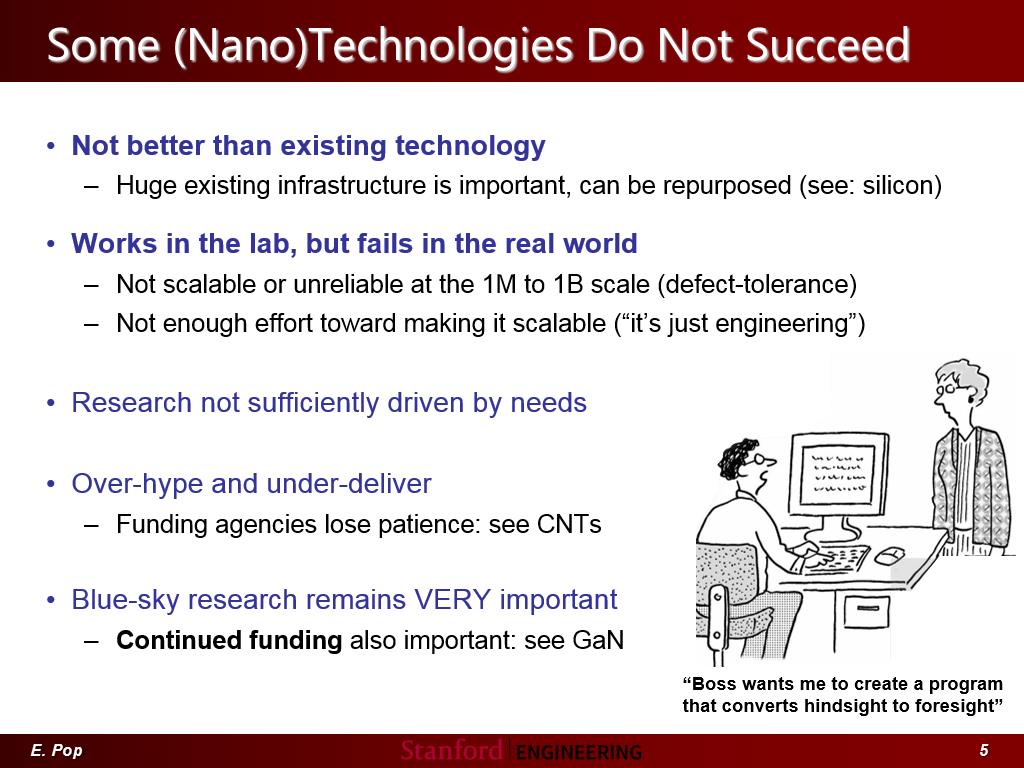 Some (Nano)Technologies Do Not Succeed